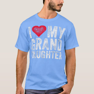 I Love My Granddaughter Heart Love Funny Vintage D T-Shirt