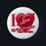 I Love My Granddaughter red - heart 6 Cm Round Badge<br><div class="desc">I Love My Granddaughter red - heart</div>