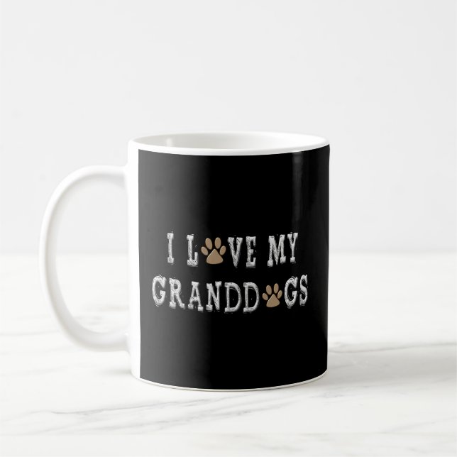 I Love My Granddogs Dog Grandpa Grandma Coffee Mug (Left)