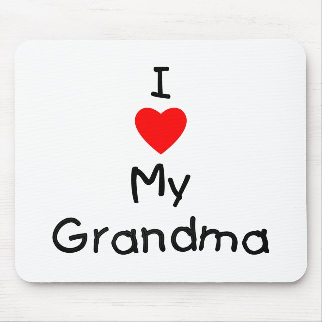 I love my grandma mouse mat (Front)