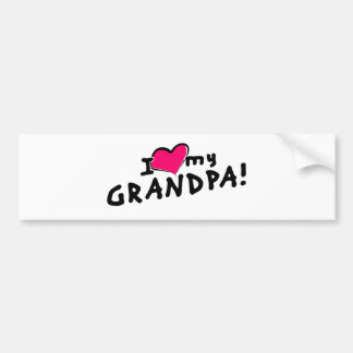 I love my grandpa! bumper sticker