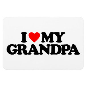 I LOVE MY GRANDPA MAGNET