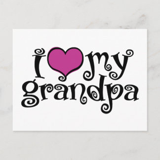 I Love My Grandpa Postcard