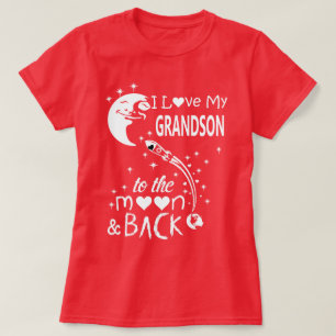 I love my grandson to the moon & back T-Shirt