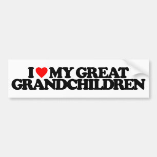 I LOVE MY GREAT GRANDCHILDREN BUMPER STICKER