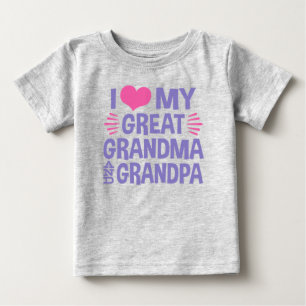 I Love My Great Grandma and Grandpa Baby T-Shirt
