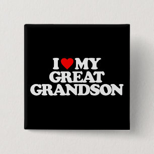 I LOVE MY GREAT GRANDSON 15 CM SQUARE BADGE