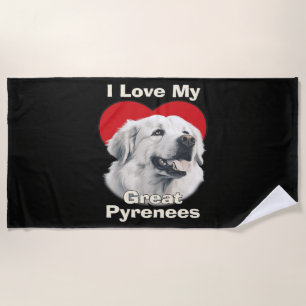 I love My Great Pyrenees Dog Beach Towel