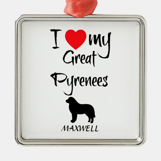 I Love My Great Pyrenees Dog Metal Tree Decoration (Front)