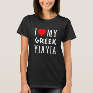I Love My Greek Yiayia Red Heart Greece Grandma Gr T-Shirt