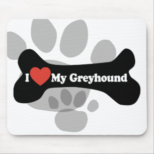 I Love My Greyhound - Dog Bone Mouse Mat