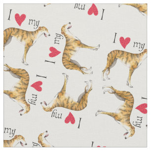 I Love my Greyhound Fabric