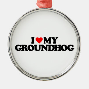 I LOVE MY GROUNDHOG METAL TREE DECORATION