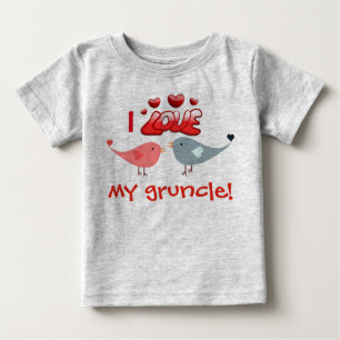 "I love my gruncle!" with lovebirds Baby T-Shirt