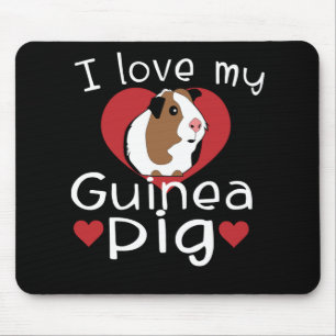 I Love My Guinea Pig Cute Guinea Pig Lovers Mouse Mat