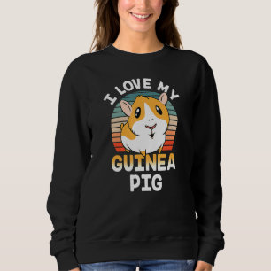 I Love My Guinea Pig Lover Pet Animal Cute Sweatshirt