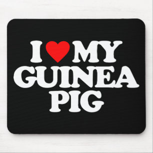 I LOVE MY GUINEA PIG MOUSE MAT