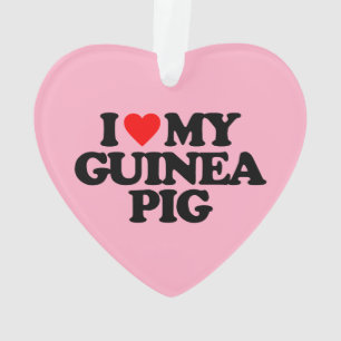 I LOVE MY GUINEA PIG ORNAMENT