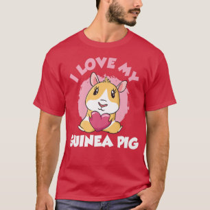 I Love My Guinea Pig Premium 3018 T-Shirt