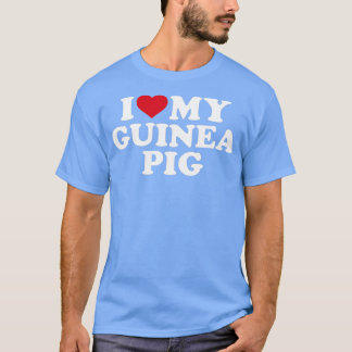 I love my guinea pig T-Shirt