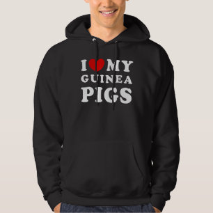 I Love My Guinea Pigs I Heart My Guinea Pigs Hoodie