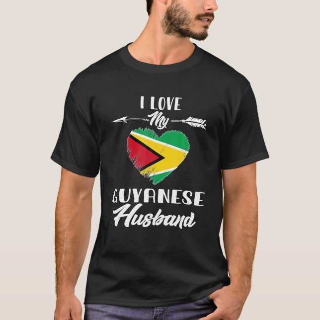 I Love My Guyanese Husband Guyana T-Shirt (Front)