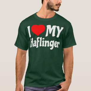 I love my Haflinger Horse 1 T-Shirt
