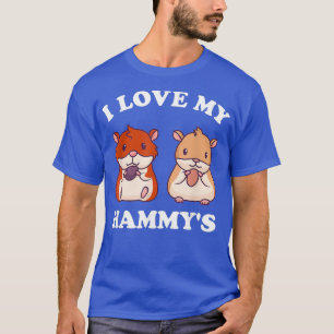 i love my hammy Hamster Rodent T-Shirt