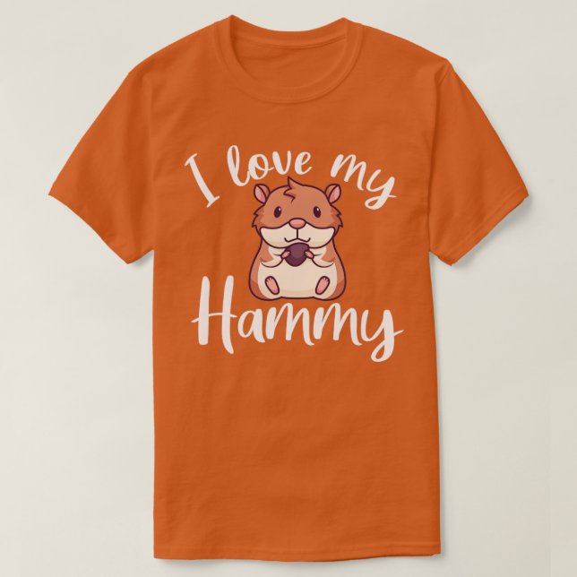 I love my hammy T-Shirt (Design Front)