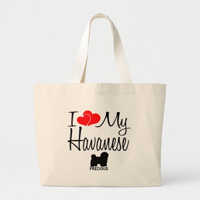 I Love My Havanese Dog Large Tote Bag (Front)