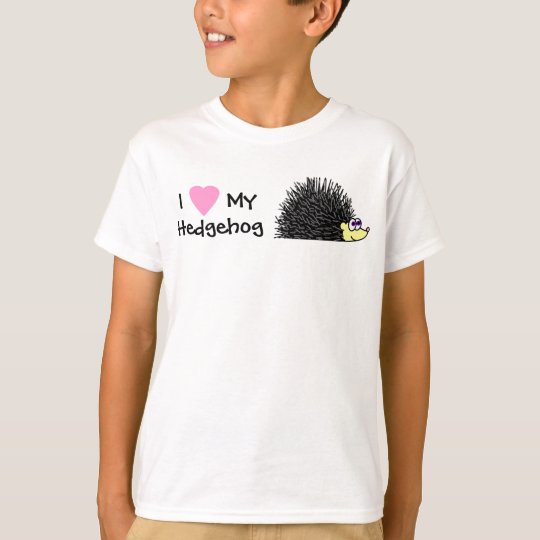 I Love My Hedgehog Girls T-Shirt