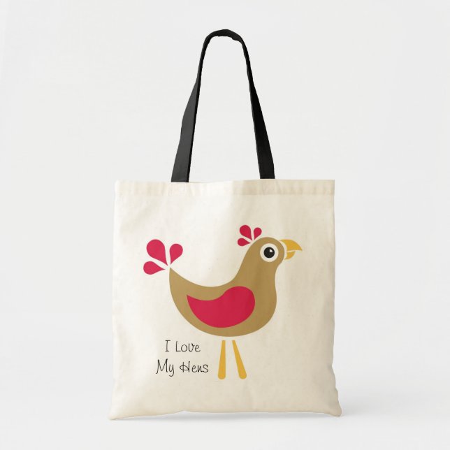 I Love My Hens Tote Bag (Front)