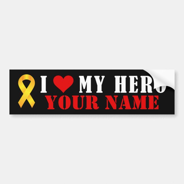 I Love My Hero Military Bumper Sticker (Front)