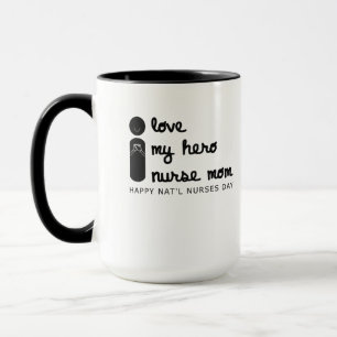 i love my hero nurse mum national nurses day mug