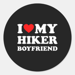 I Love My Hiker Boyfriend Heart Bf Summer Hike Hik Classic Round Sticker