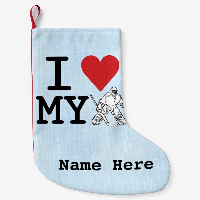 I Love My Hockey Goalie Christmas Stocking (Front)