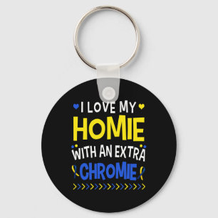 I Love My Homie With An Extra Chromie Dad Mum Kids Key Ring