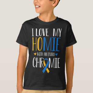 I Love My Homie With An Extra Chromie Down Syndrom T-Shirt
