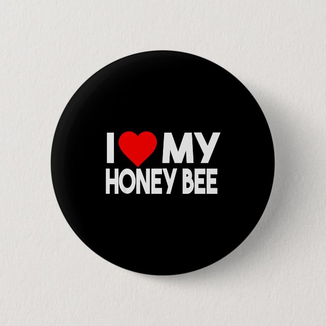 I Love My Honey Bee Shirt, Funny Animal Couple Mat 6 Cm Round Badge (Front)
