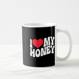 I Love My Honey Funny Says In Love (back Print)  Coffee Mug