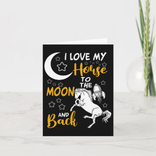 I Love My Horse To The Moon And Back Horseback Rid Card