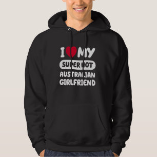 I Love My Hot Australian Girlfriend Cute Couple Hoodie