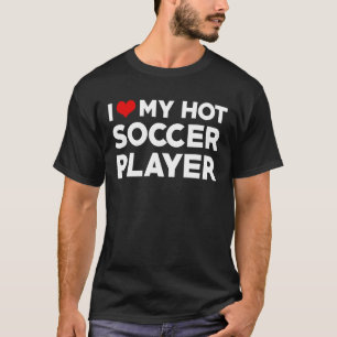 I Love My Hot Football Player Boyfriend Couple T-Shirt