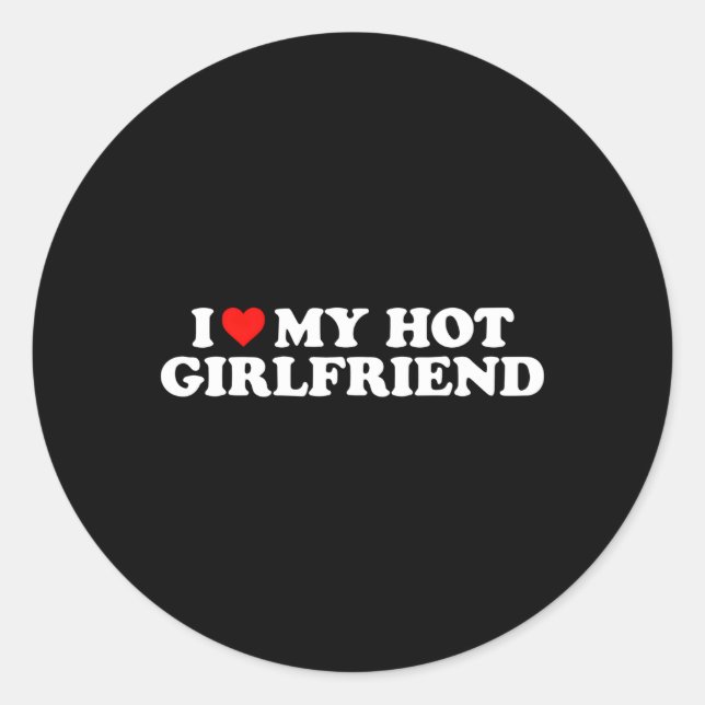 I Love My Hot Friend I He My Hot Friend Classic Round Sticker (Front)