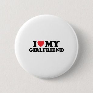 I Love My Hot Girlfriend I Heart My Hot Girlfriend 6 Cm Round Badge