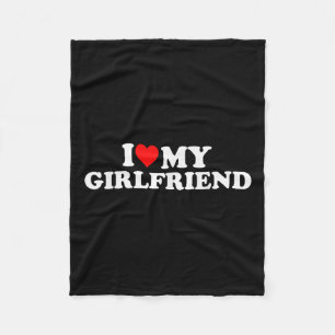 I Love My Hot Girlfriend I Heart My Hot Girlfriend Fleece Blanket