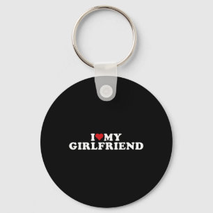 I Love My Hot Girlfriend I Heart My Hot Girlfriend Key Ring