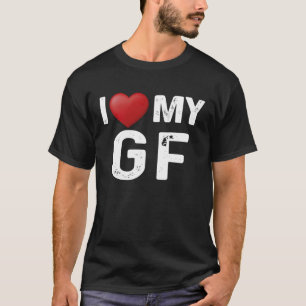 I Love My Hot Girlfriend I Love My Cute GF Red Hea T-Shirt