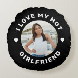 I Love My Hot Girlfriend Personalised Black Round Cushion<br><div class="desc">Round Custom Photo Pillow with Personalised "I Love my Hot Girlfriend" quote that you can use to create your own "I love my girlfriend" throw pillow for your bed or couch. The black background colour can be edited, just click 'customise further' for full design control. This style is perfect for...</div>