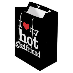 I Love My Hot Girlfriend Valentine's Day Gf Gift  Medium Gift Bag